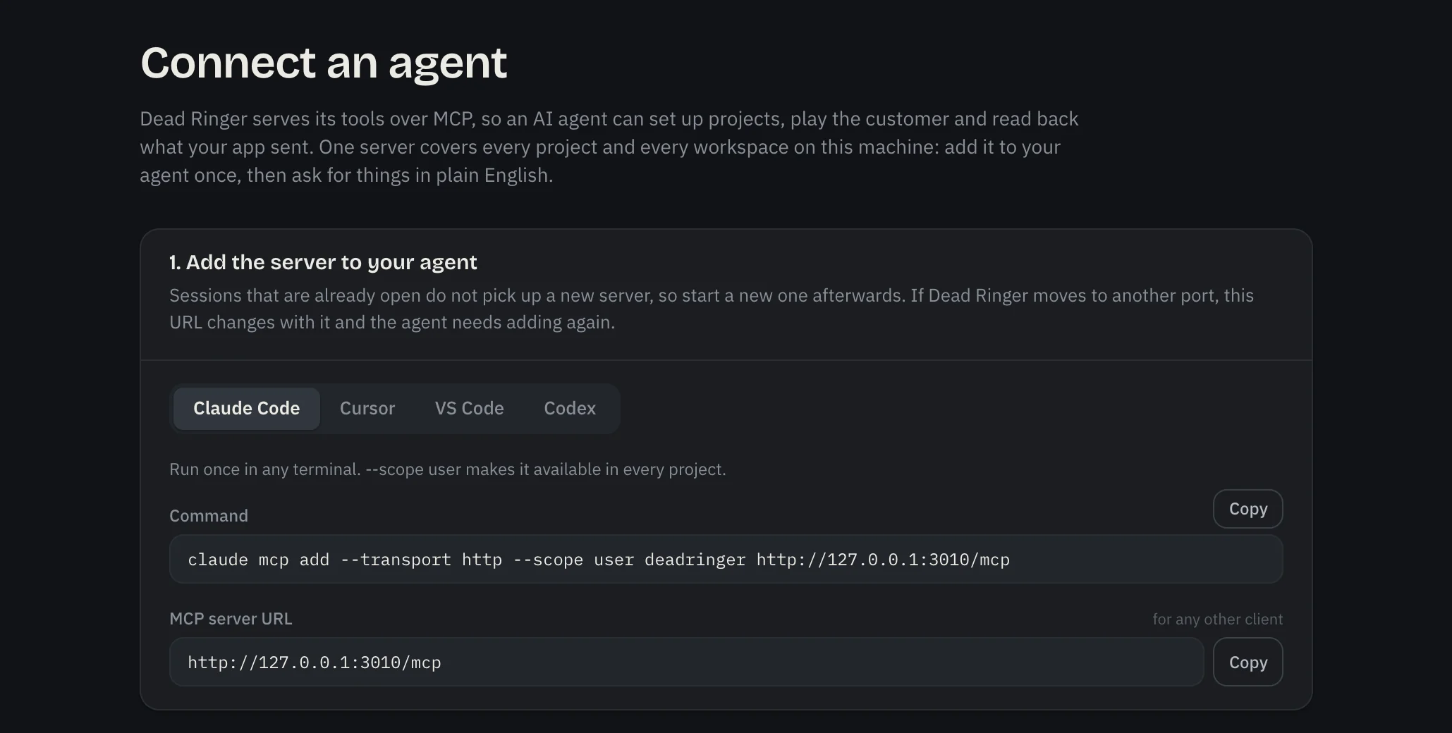 The Connect an agent page: the command that adds the Dead Ringer MCP server to Claude Code, Cursor, VS Code or Codex, and the server URL for any other client.